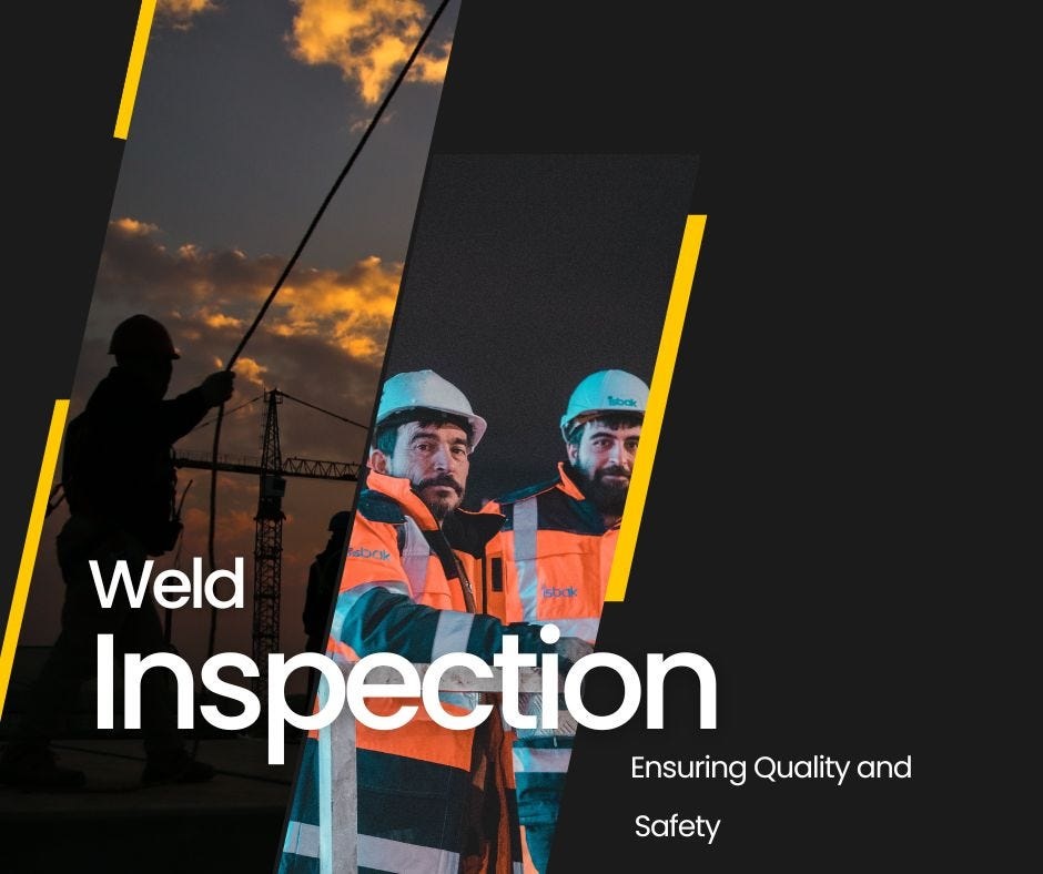 Ensuring Weld Integrity and Piping Safety